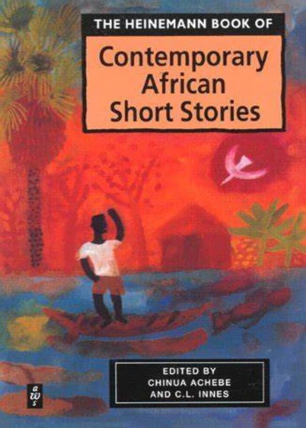 The Heinemann Book Of Contemporary African Short Stories