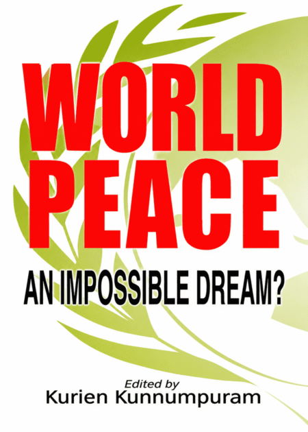 World Peace: An Impossible Dream?