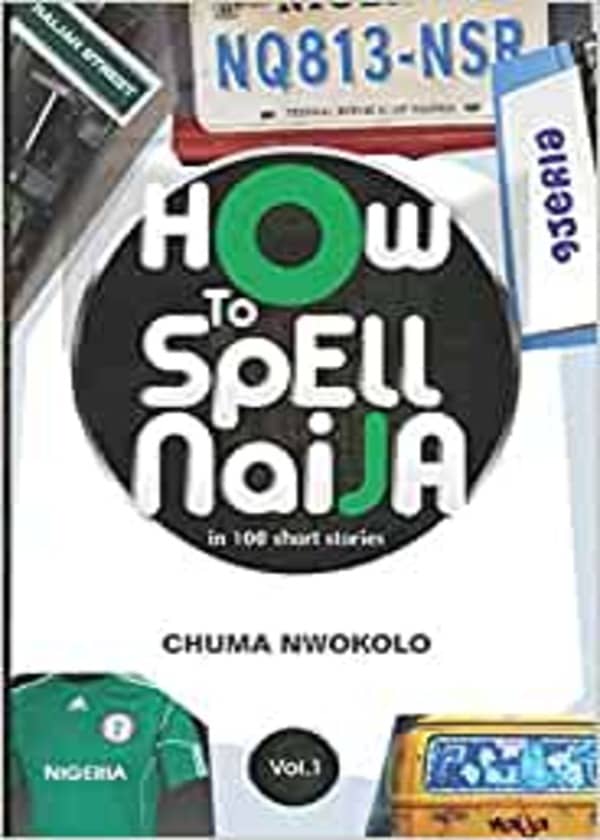 How To Spell Naija in 100 Short Stories
