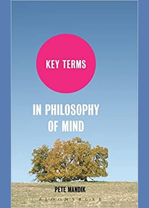 Key Terms in Philosophy of Mind