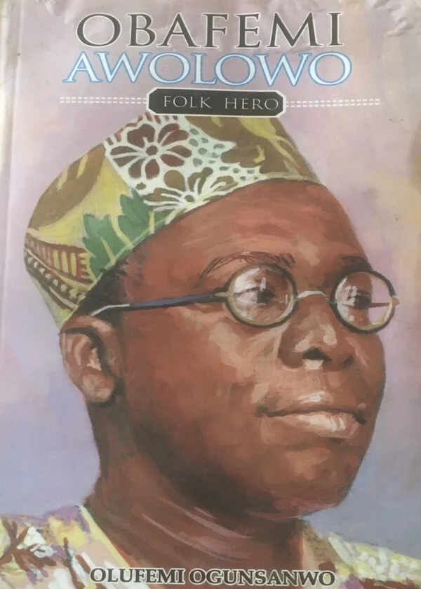 Obafemi Awolowo Folk Hero