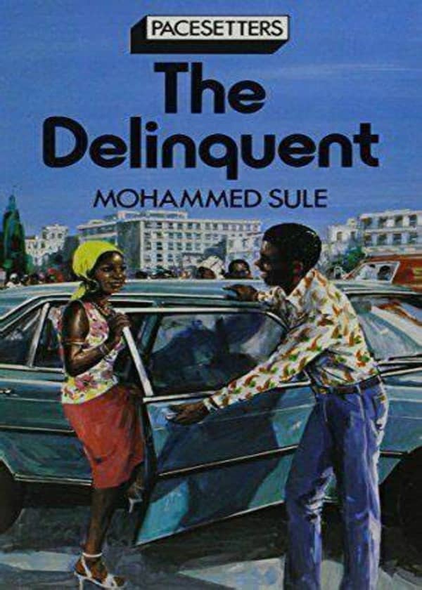 The Delinquent By Mohammed Sule