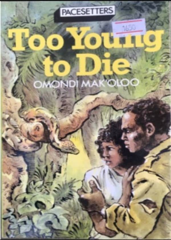 Too Young To Die By Omondi Mak'oloo