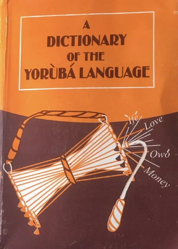 A Dictionary Of The Yoruba Language