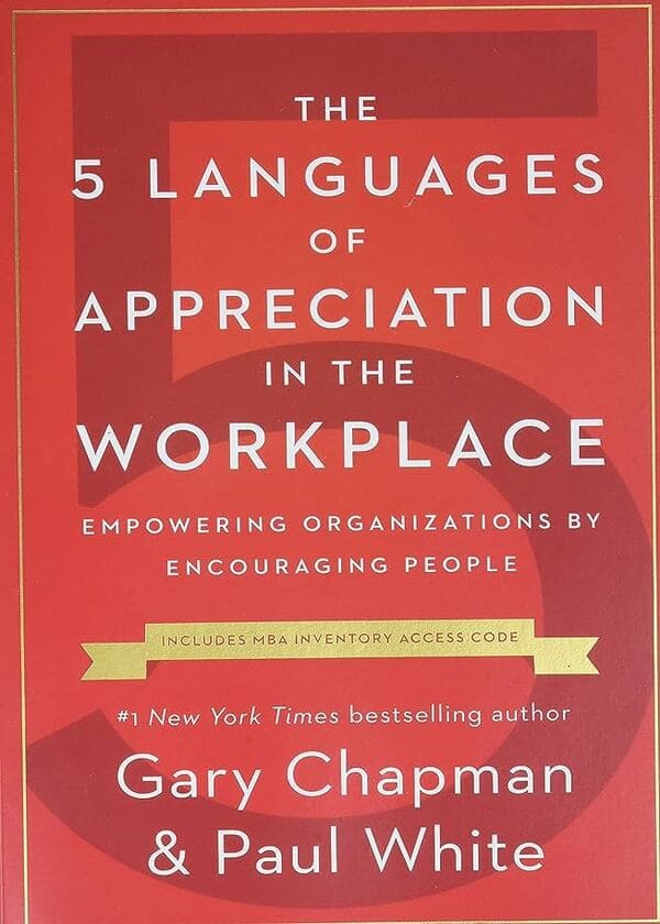 The 5 Languages Of Appreciation In The Workplace – Sunshine Bookseller