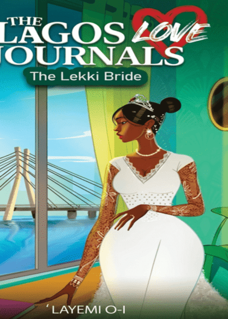 The Lagos Love Journals: The Lekki Bride