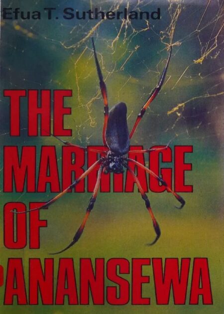 The Marriage Of Anansewa