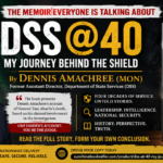 DSS@40 My Journey Behing The Shield