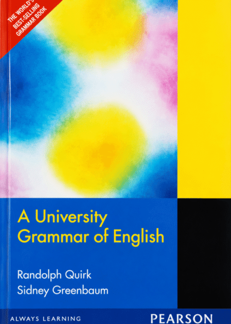 A University Grammar Of English