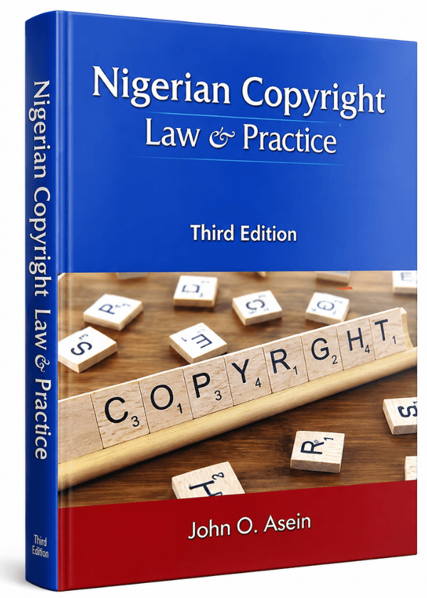 Nigerian Copyright: Law And Practice 1 Nigerian Copyright: Law And Practice