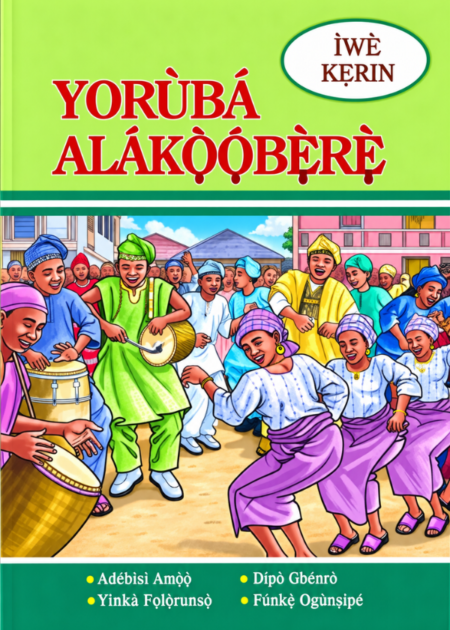 Yorùbá Alákọ̀ọ́bẹ̀rẹ̀ – Ìwé Kẹrin