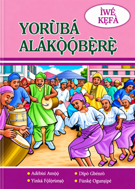 Yorùbá Alákọ̀ọ́bẹ̀rẹ̀ – Ìwé Kẹfà