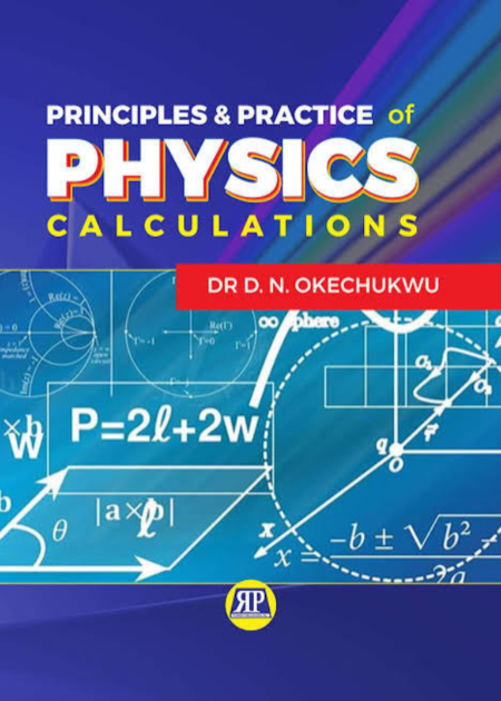 Principles And Practice Of Physics Calculations