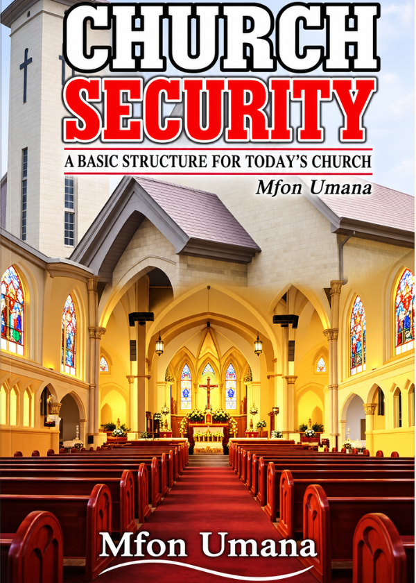 Church Security: A Basic Structure for Today’s Church 1 Church Security: A Basic Structure for Today’s Church